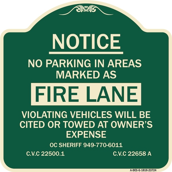 Signmission No Parking in Areas Marked as Fire Lane CVC Section 22500.1 & 22658 Alum, 18" x 18", G-1818-23724 A-DES-G-1818-23724 - main